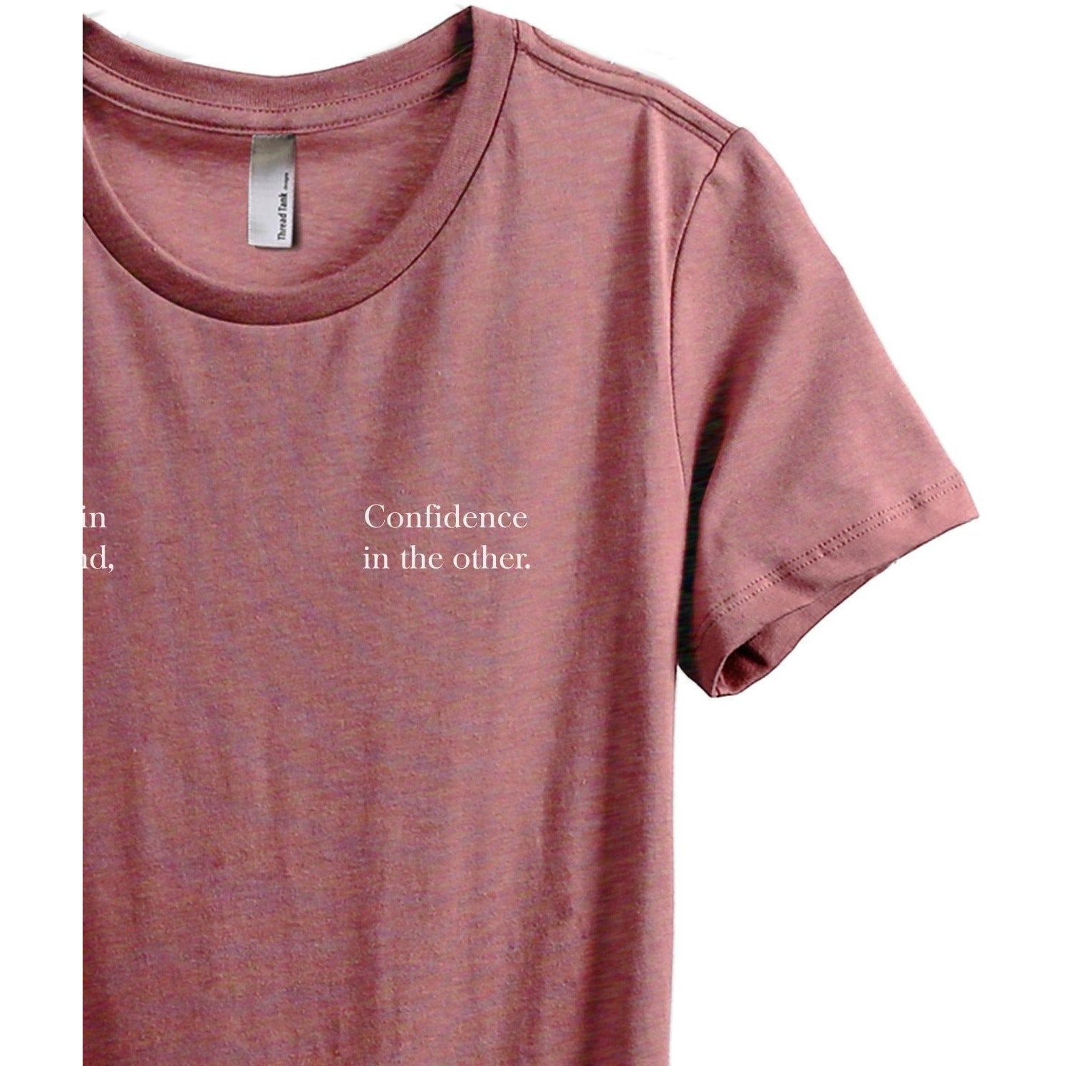 Coffee In One Hand Confidence Other Women's Relaxed Crewneck T-Shirt Top Tee Heather Rouge Zoom Details
