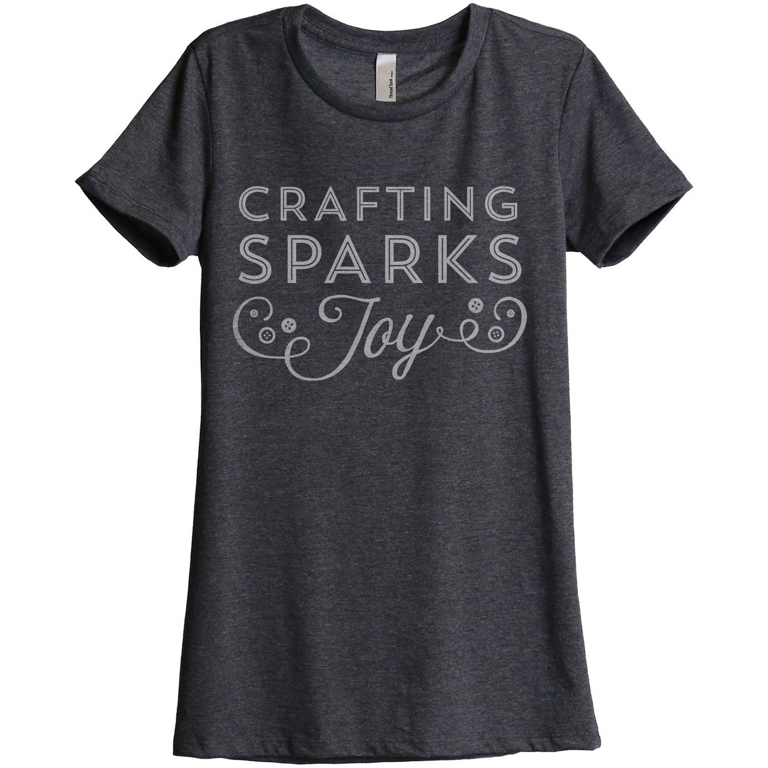 Crafting Sparks Joy Women's Relaxed Crewneck T-Shirt Top Tee Charcoal Grey
