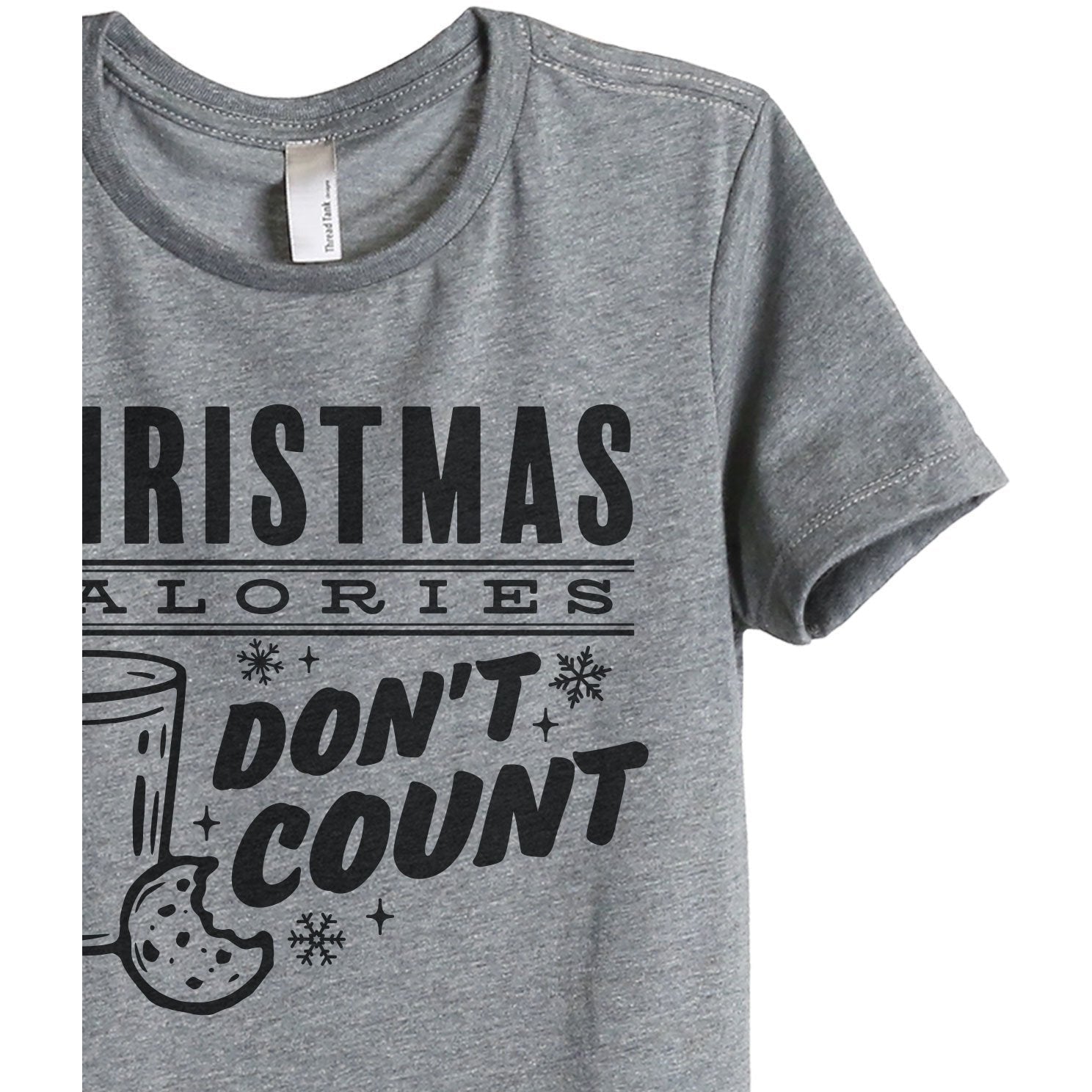 Christmas Calories Don't Count Women's Relaxed Crewneck T-Shirt Top Tee Heather Grey Zoom Details
