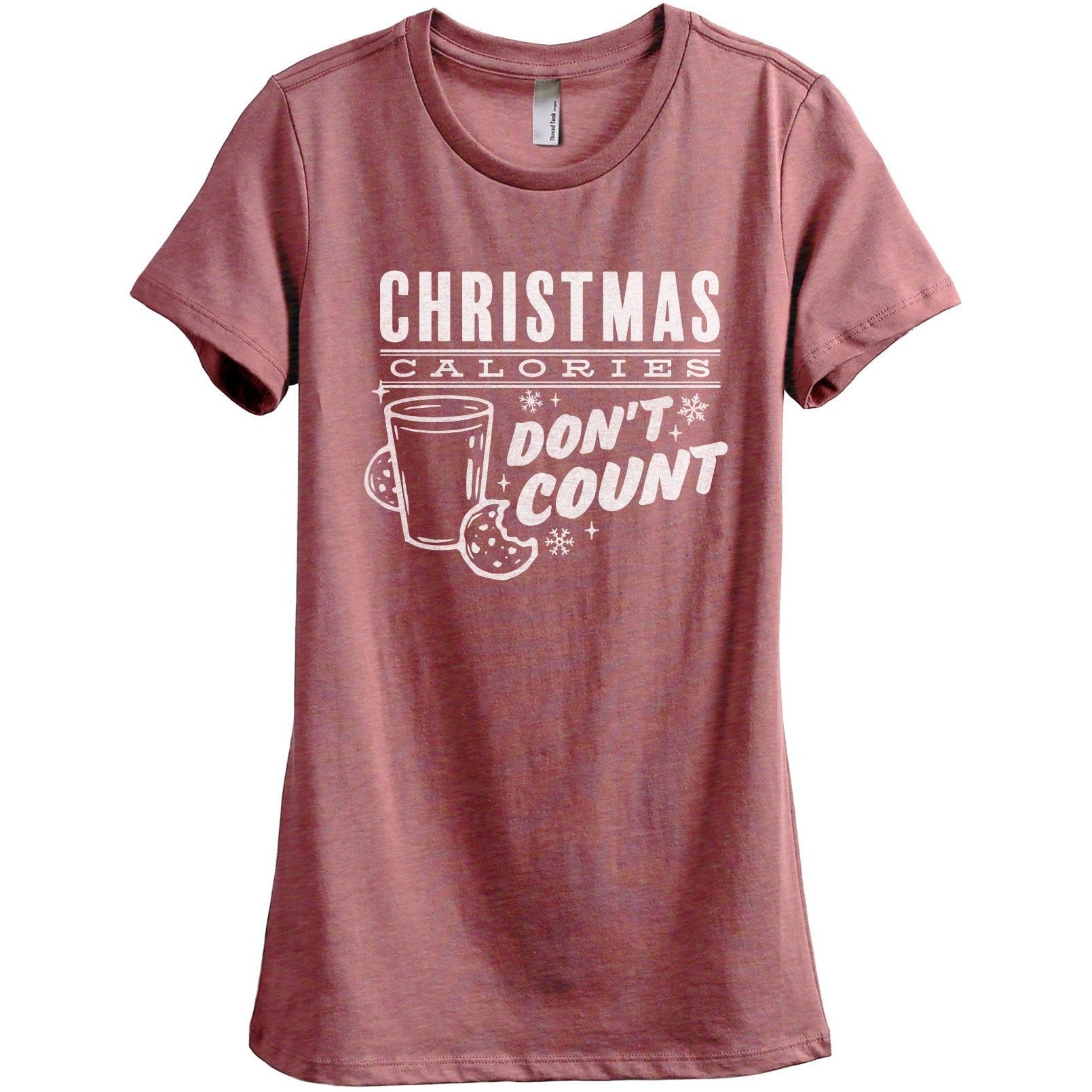 Christmas Calories Don't Count Women's Relaxed Crewneck T-Shirt Top Tee Heather Rouge