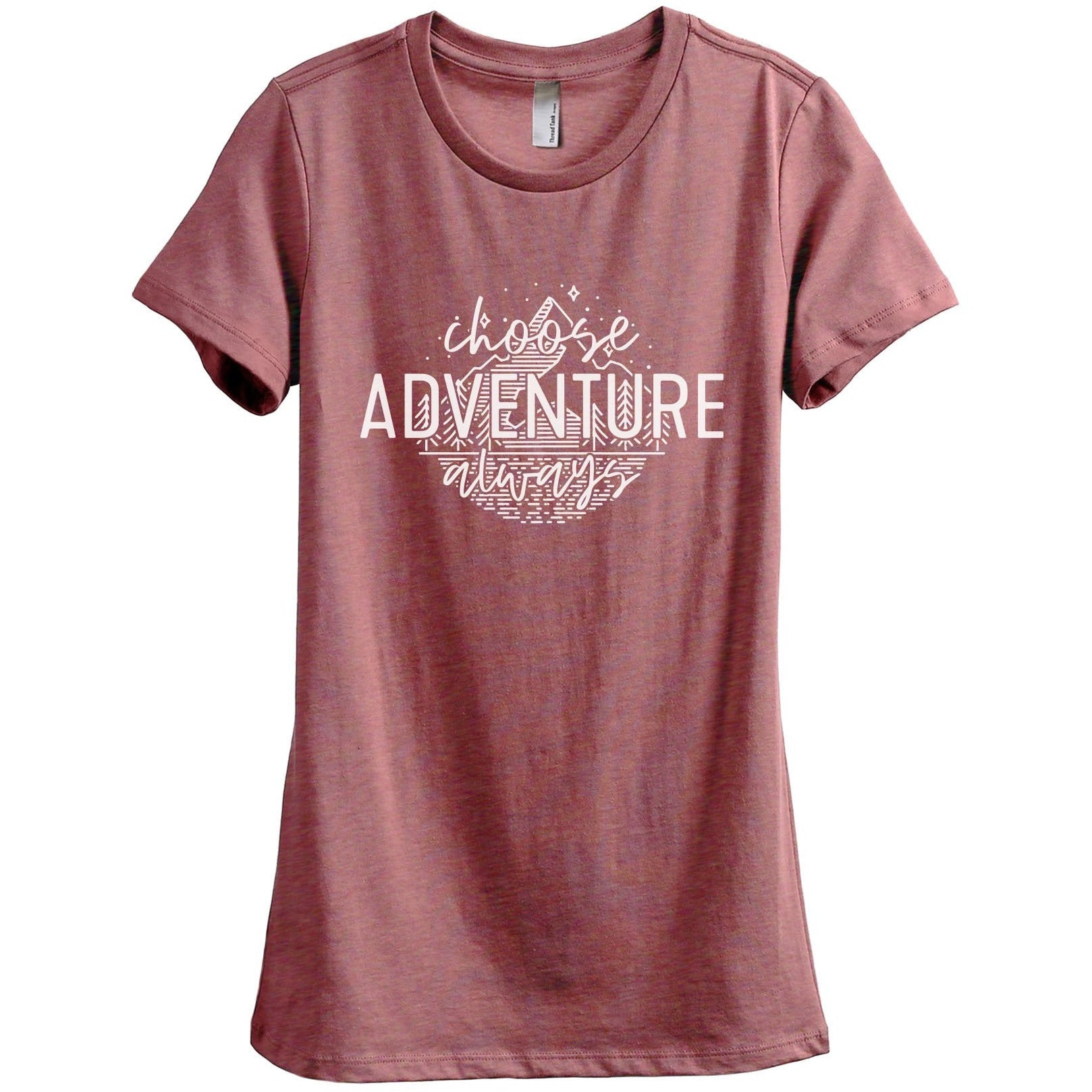 Choose Adventure Always Women's Relaxed Crewneck Graphic T-Shirt Top ...