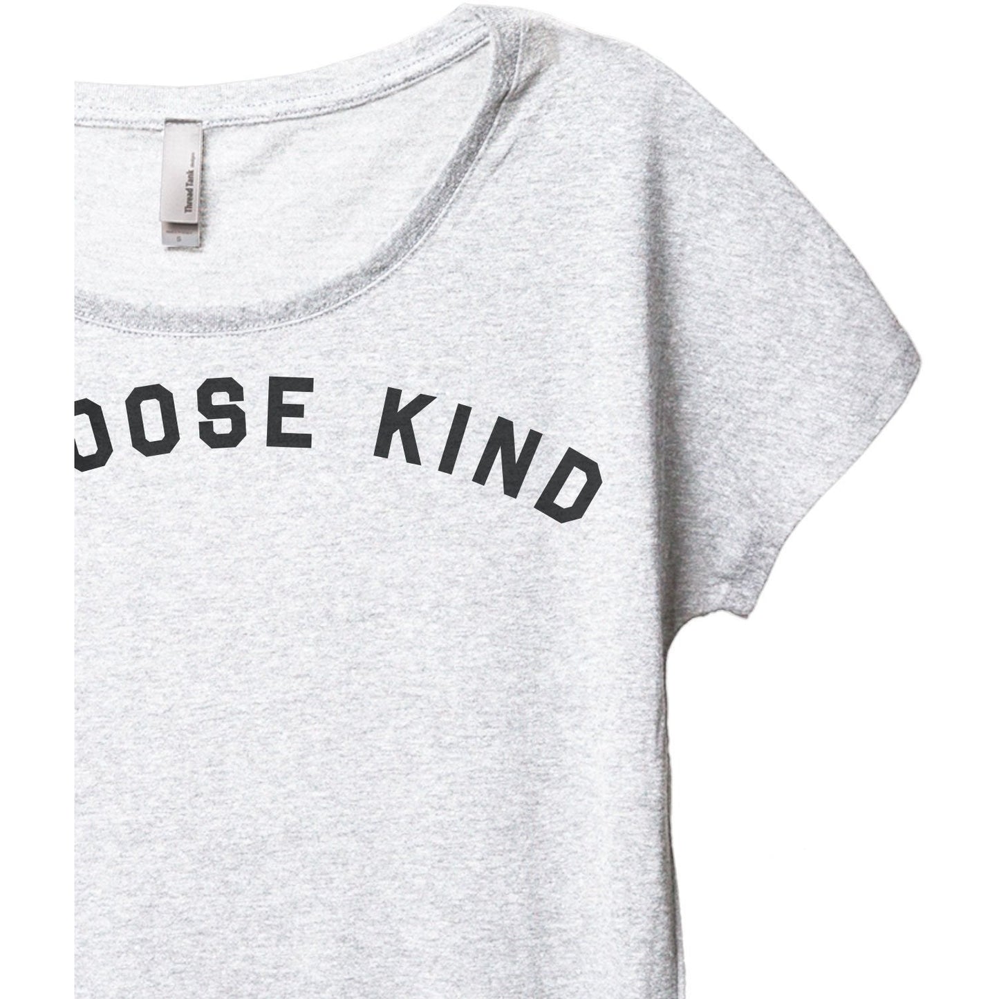 Choose Kind Women's Relaxed Slouchy Dolman T-Shirt Tee Heather White Closeup Details

