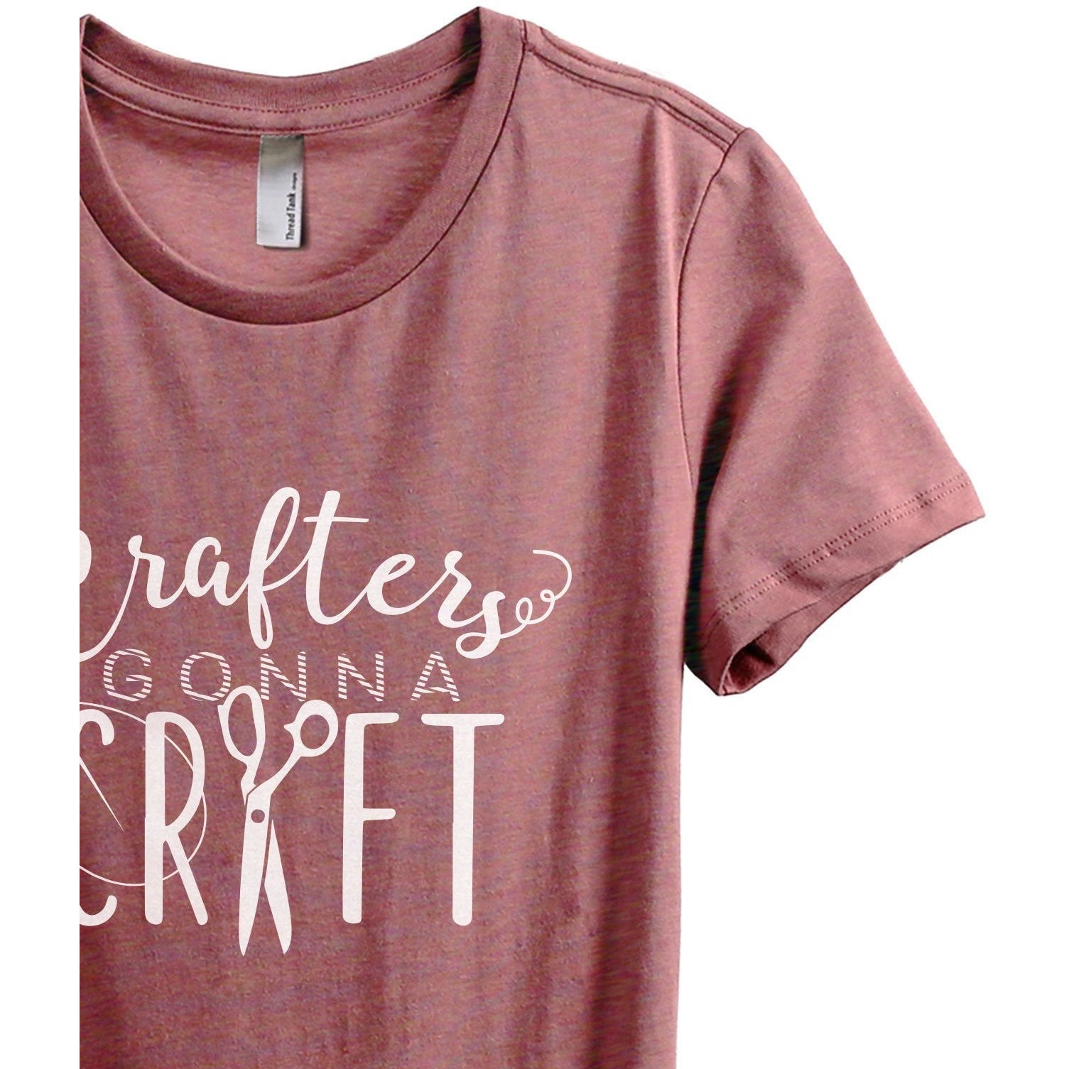 Crafters Gonna Craft Women's Relaxed Crewneck T-Shirt Top Tee Heather Rouge Zoom Details
