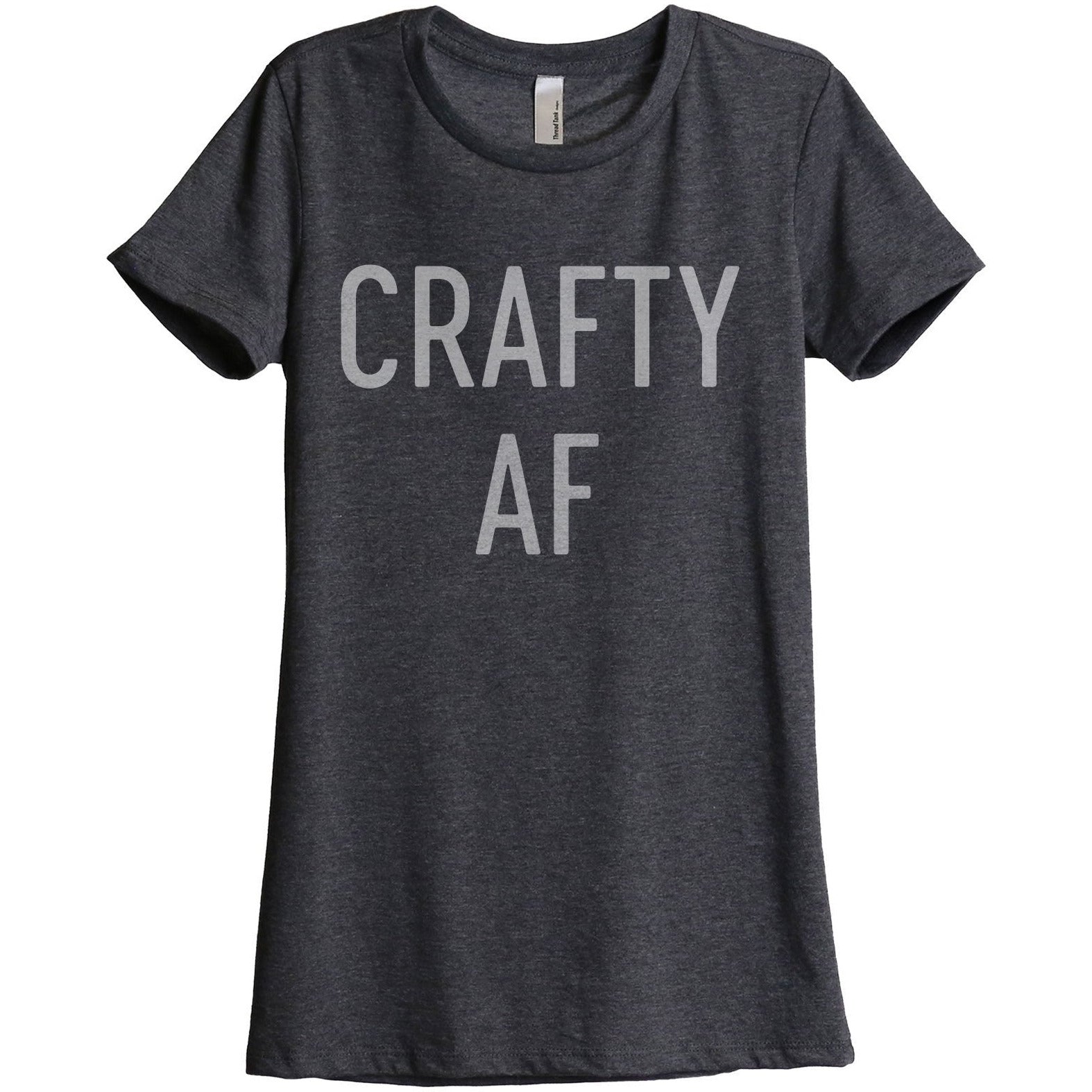 Crafty AF Women's Relaxed Crewneck T-Shirt Top Tee Charcoal Grey
