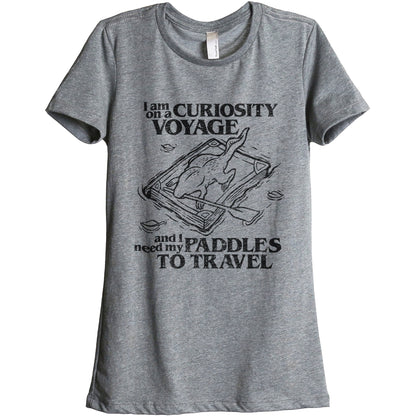 I Am On A Curiosity Voyage And I Need My Paddles To Travel