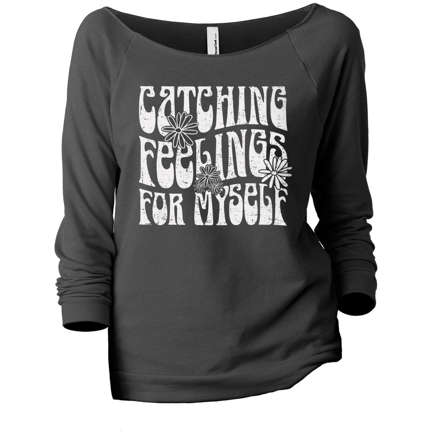 Catching Feelings For Myself Women's Graphic Printed Lightweight Slouchy 3/4 Sleeves Sweatshirt Sport Gunmetal