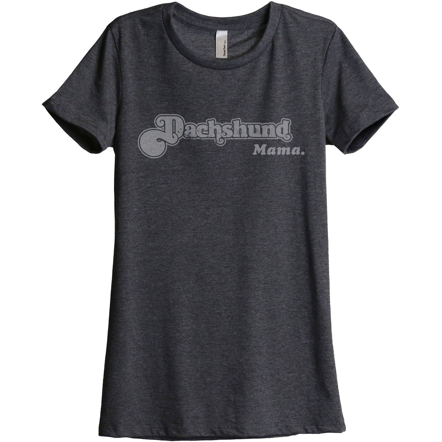 Dachshund Mama Women's Relaxed Crewneck T-Shirt Top Tee Charcoal Grey
