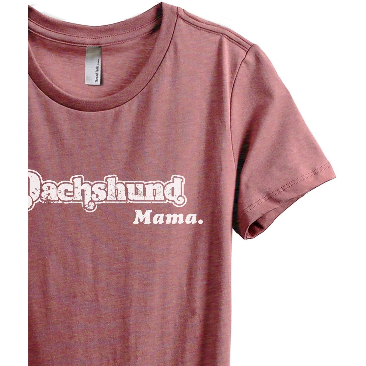 Dachshund Mama Women's Relaxed Crewneck T-Shirt Top Tee Heather Rouge Zoom Details
