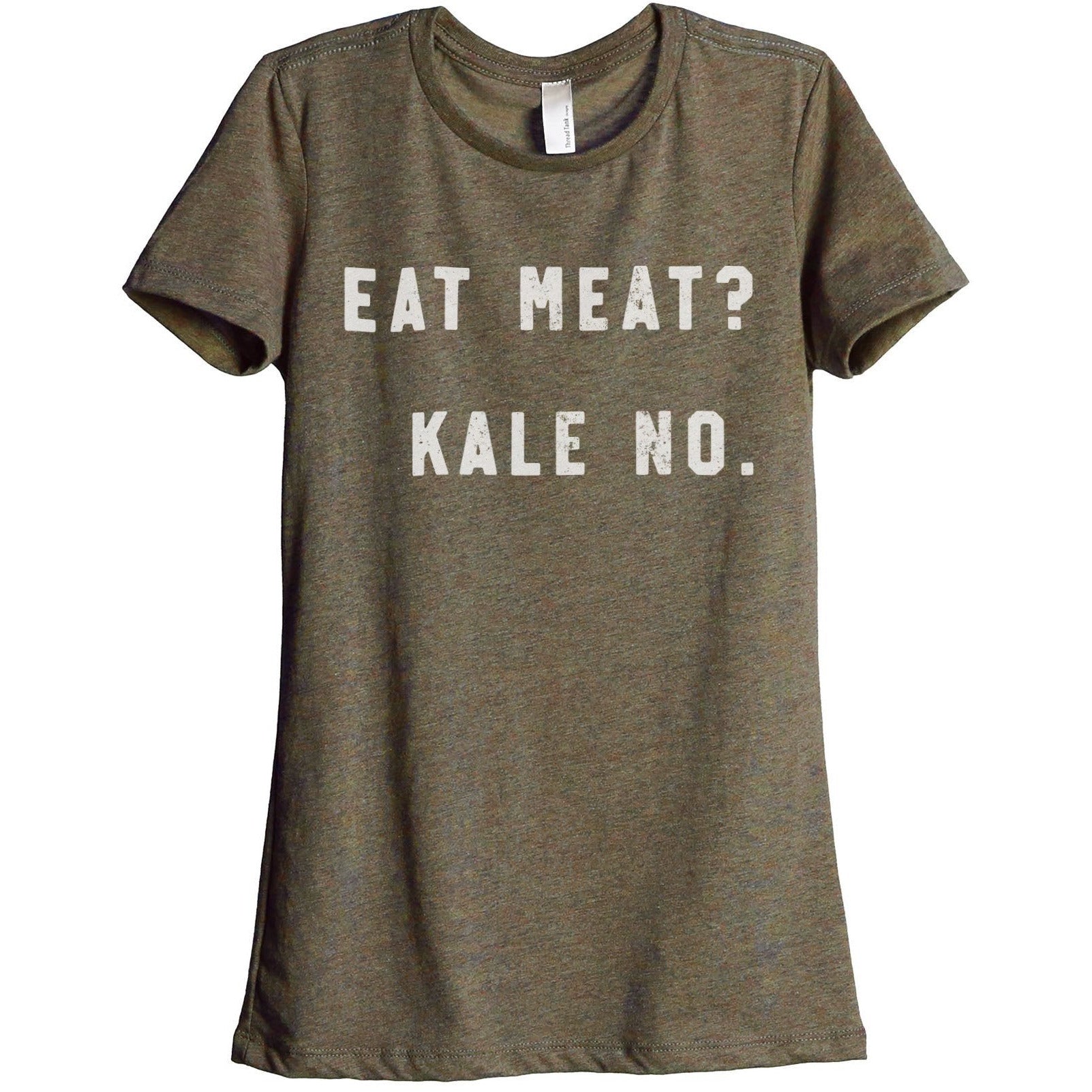 Eat Meat Kale No Women's Relaxed Crewneck T-Shirt Top Tee Heather Sage