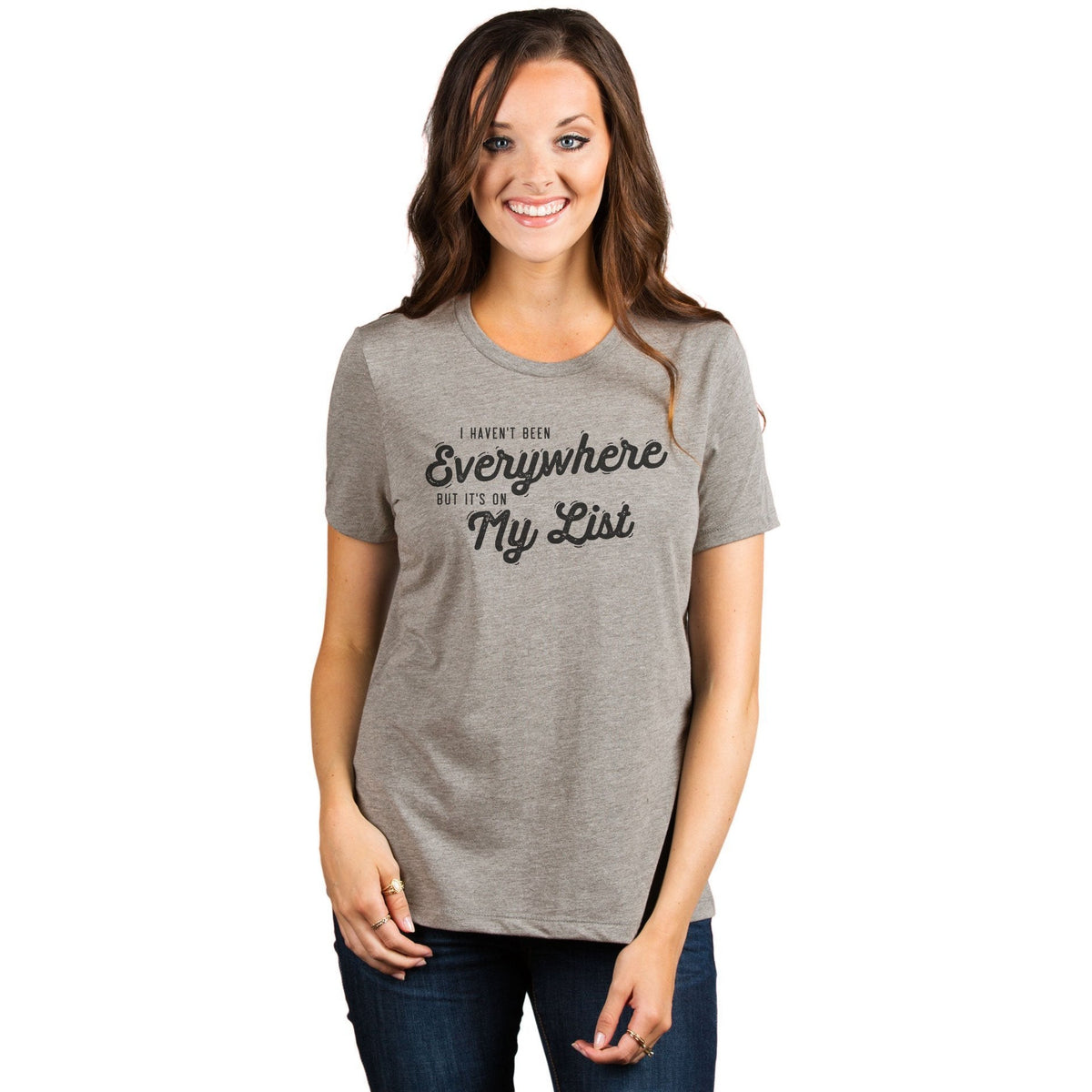 I Haven't Been Everywhere but It's on My List Shirt Boyfriend