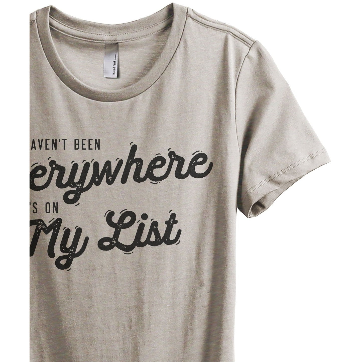 I Haven't Been Everywhere But It's On My List