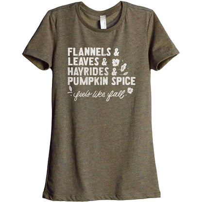 Flannels & Leaves & Hayrides & Pumpkin Spice...Feels like Fall Women's Relaxed Crewneck T-Shirt Top Tee Heather Sage