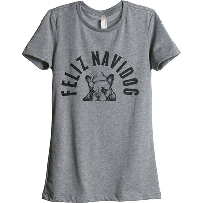 Feliz Navidog Women's Relaxed Crewneck T-Shirt Top Tee Heather Grey