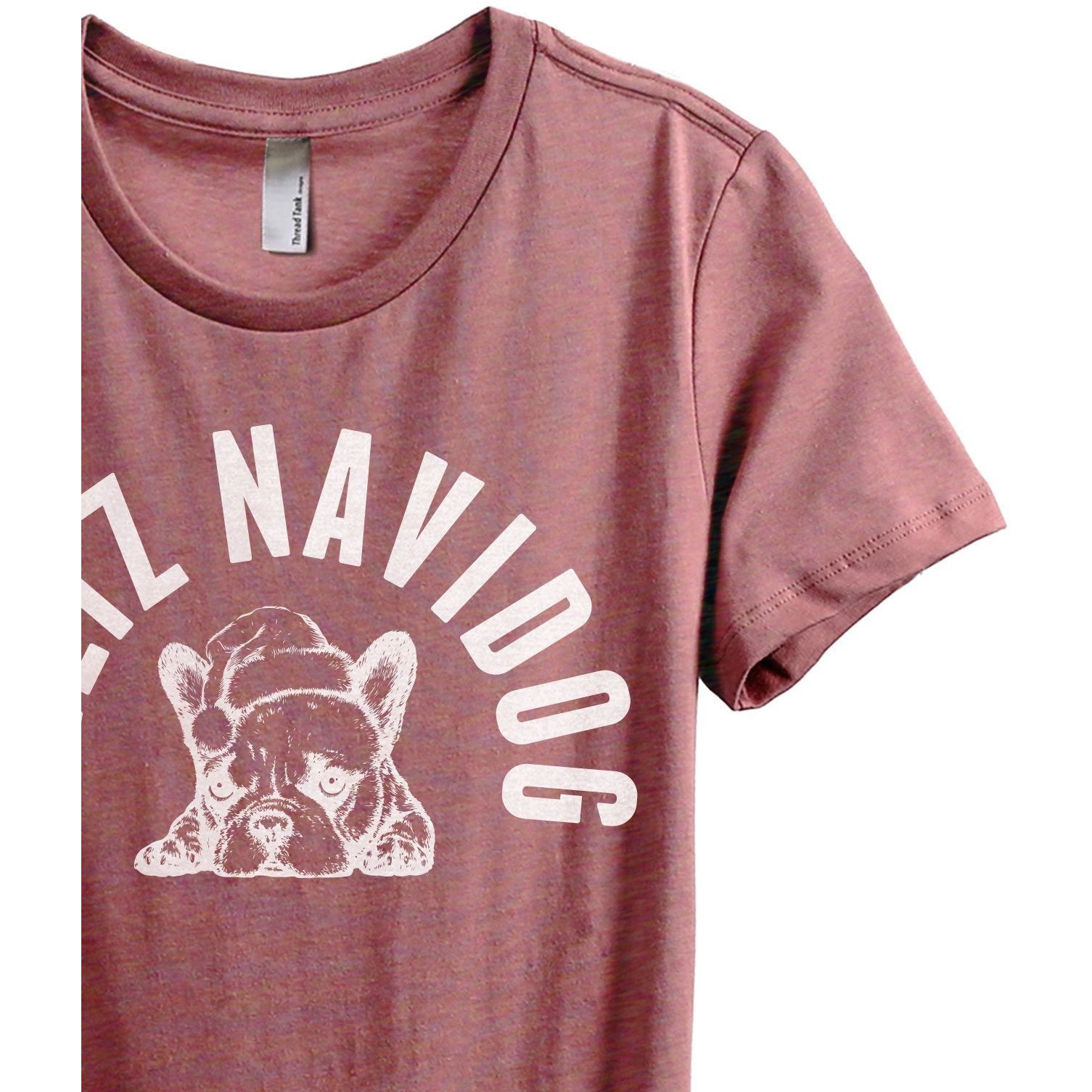Feliz Navidog Women's Relaxed Crewneck T-Shirt Top Tee Heather Rouge Zoom Details
