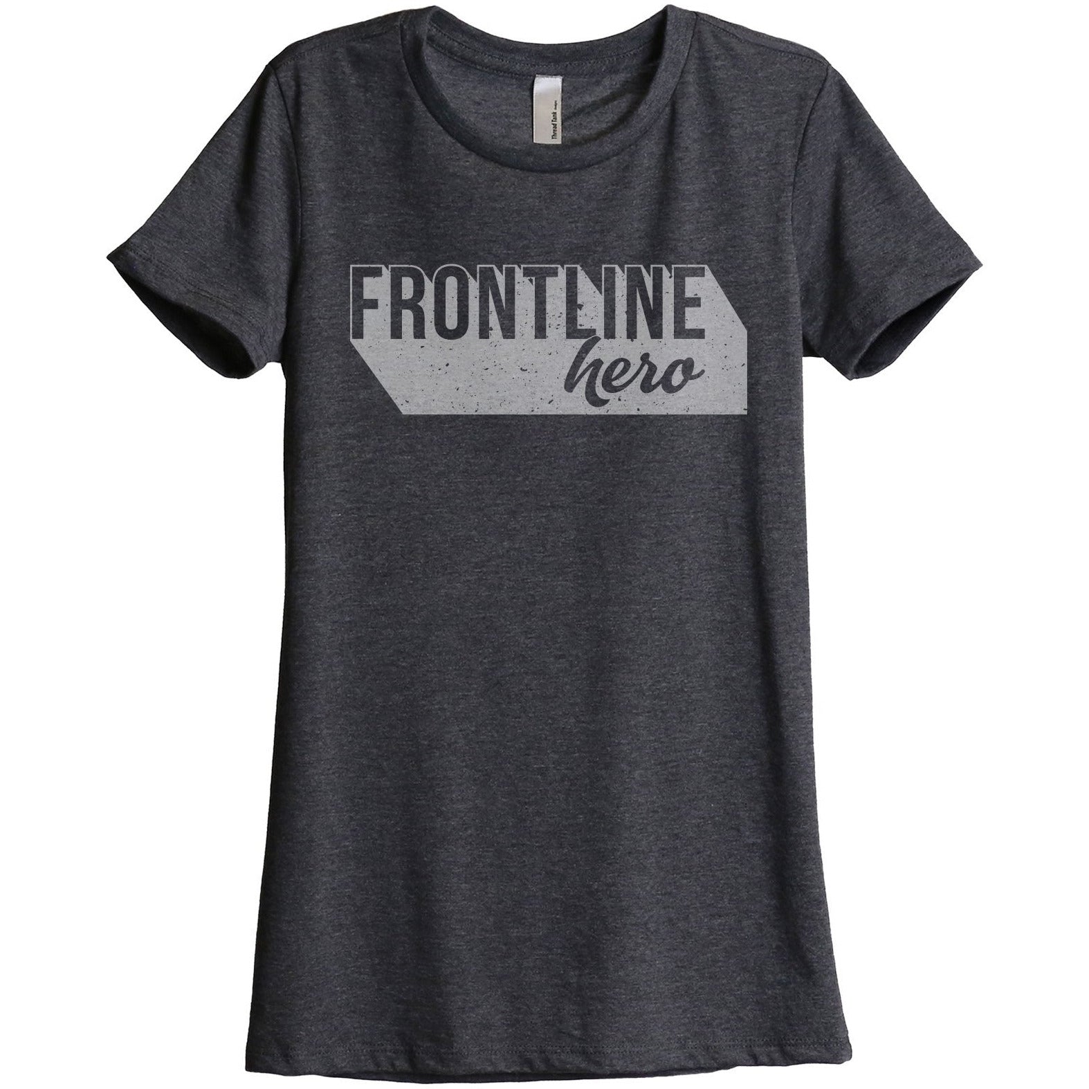 Frontline Hero Women's Relaxed Crewneck T-Shirt Top Tee Charcoal Grey
