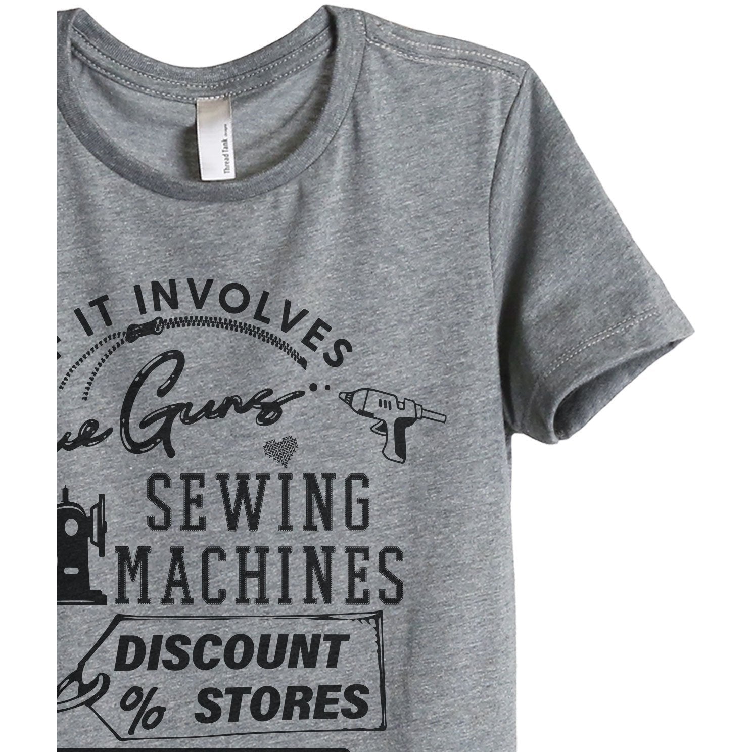 Glue Guns Sewing Machines And Discount Stores Women's Relaxed Crewneck T-Shirt Top Tee Heather Grey Zoom Details
