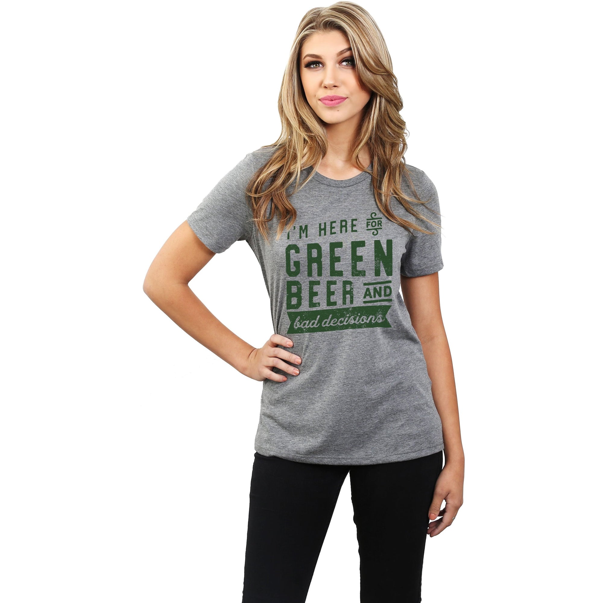 I'm Here For Green Beer And Bad Decisions Women's Relaxed Crewneck Graphic T-Shirt Top Tee Exclusive Shamrock Green