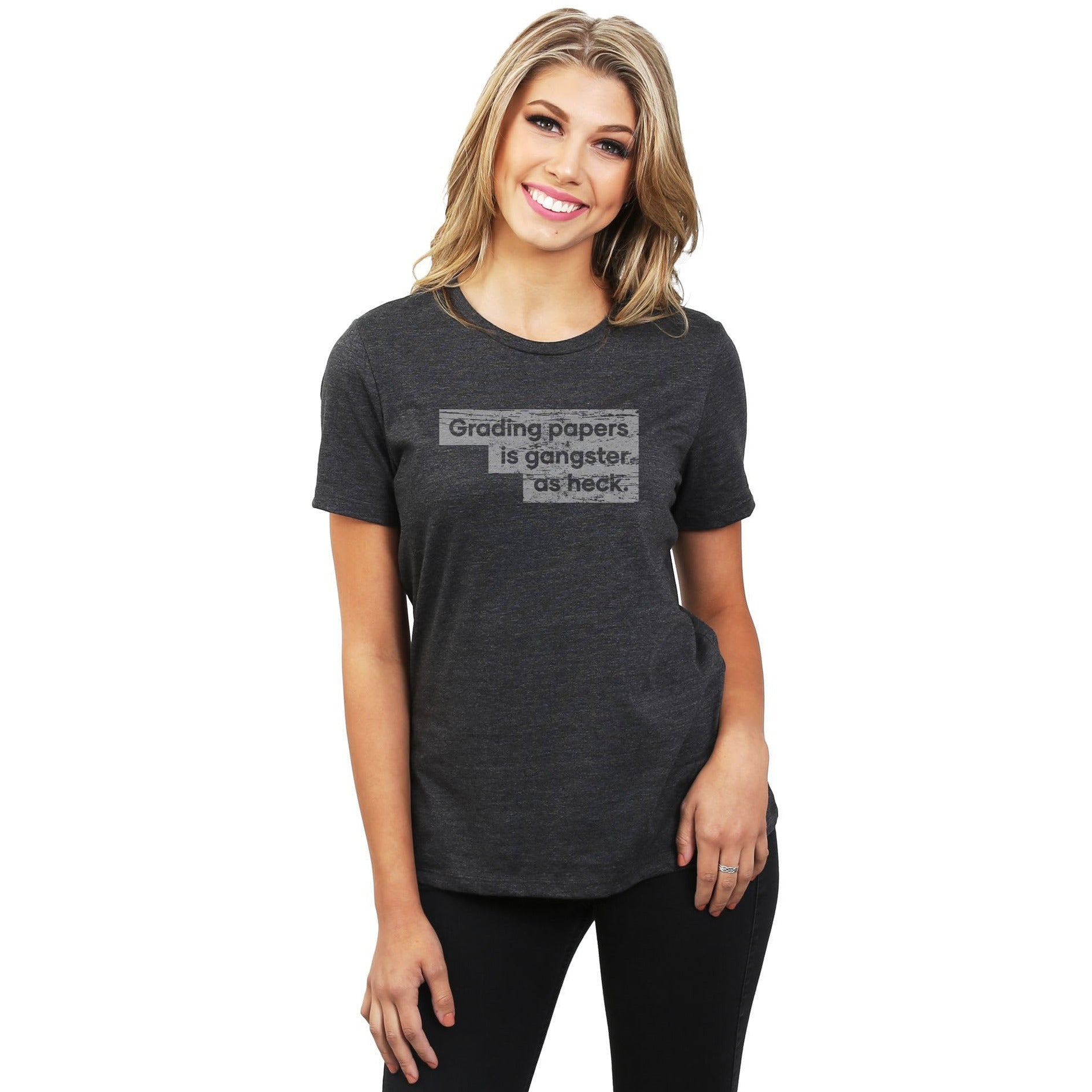 Grading Papers Is Gangster As Heck Women's Relaxed Crewneck T-Shirt Top Tee Heather Grey Model
