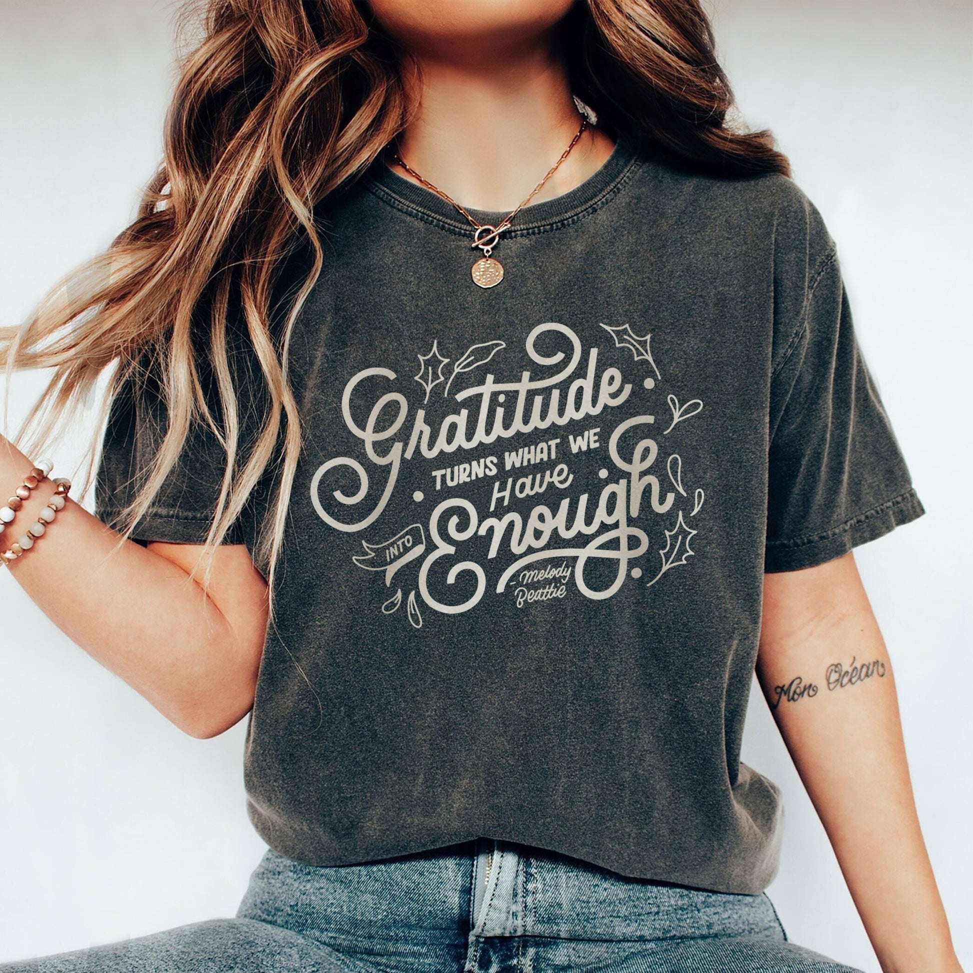 gratitude turns what we have into enough oversized garment dyed shirt