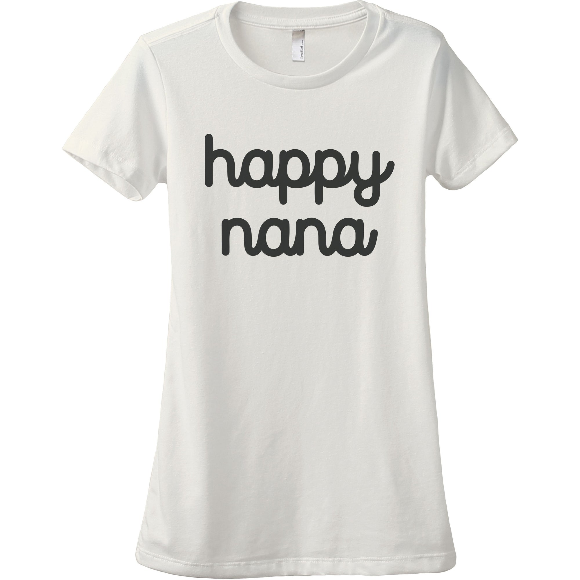 Happy Nana Women's Relaxed Crewneck T-Shirt Top Tee Charcoal Grey
