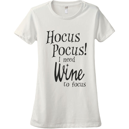 Hocus Pocus I Need Wine To Focus