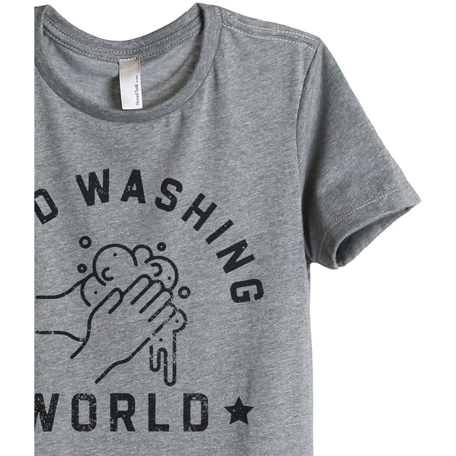 Hand Washing World Champion Women's Relaxed Crewneck T-Shirt Top Tee Heather Grey Zoom Details
