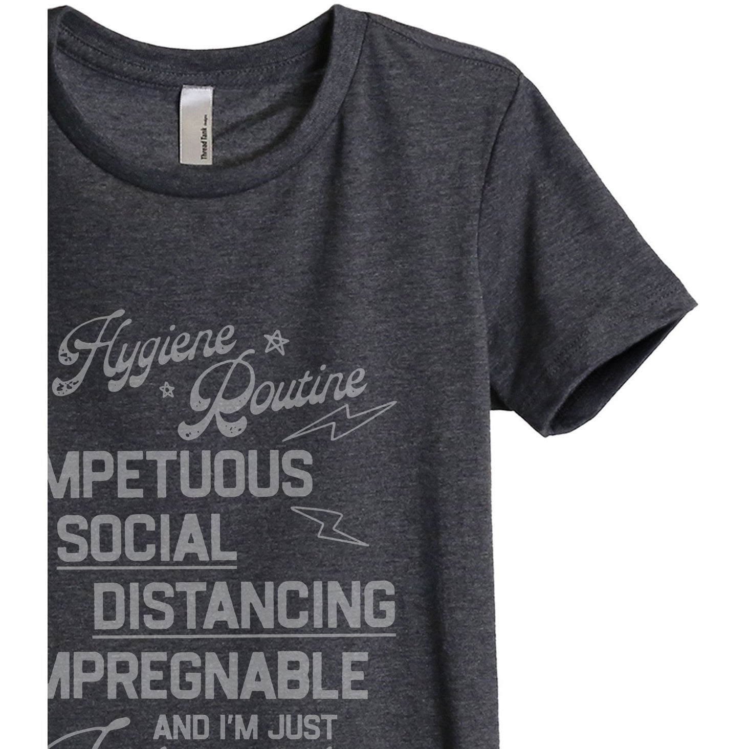 Hygiene Routine Impetuous Women's Relaxed Crewneck T-Shirt Top Tee Charcoal Grey Zoom Details