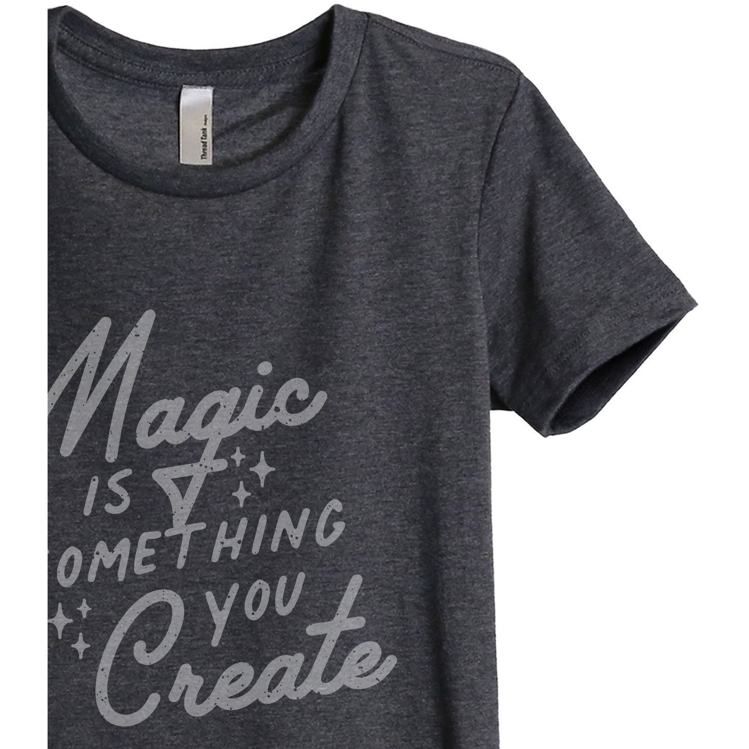 Magic Is Something You Create