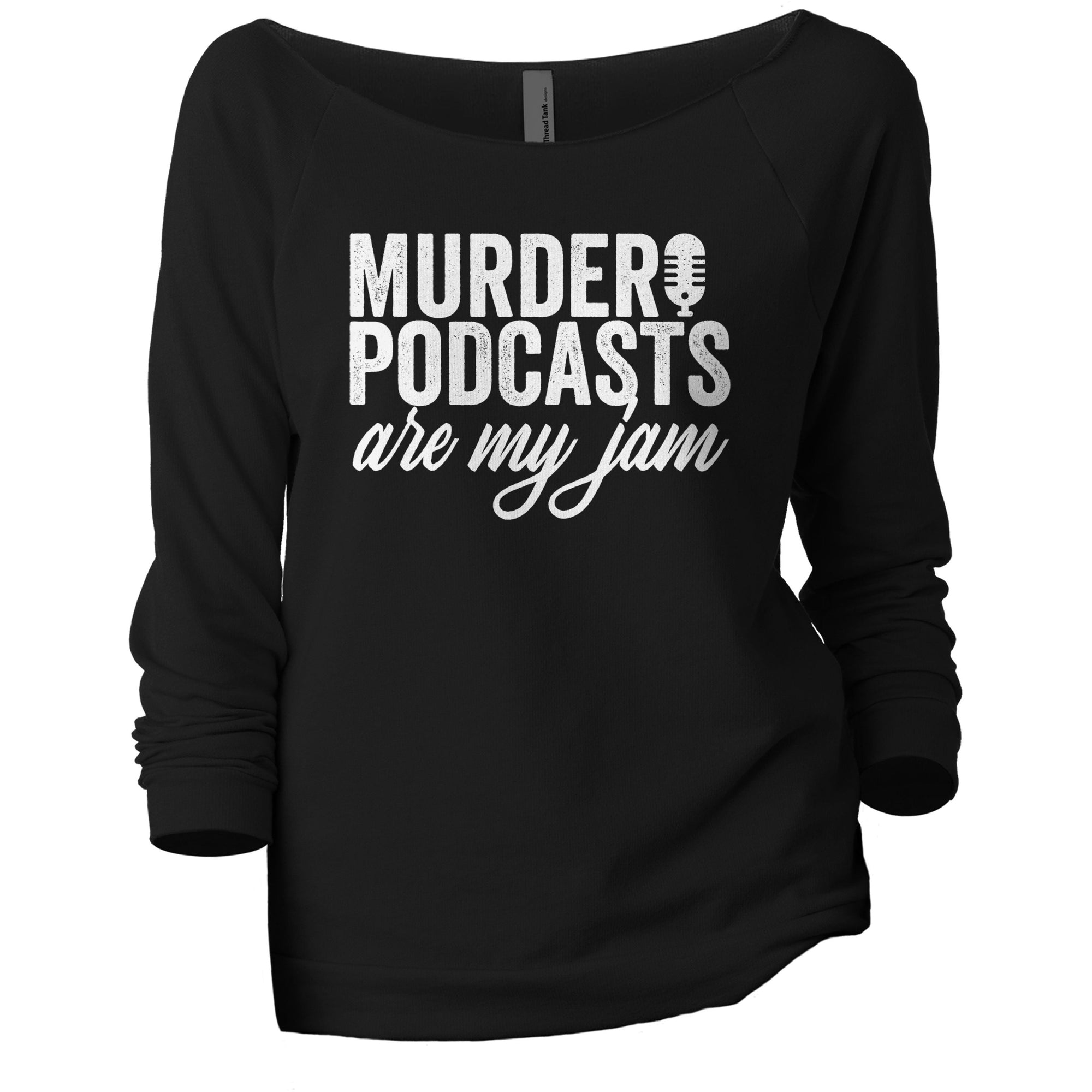 Murder Podcasts Are My Jam