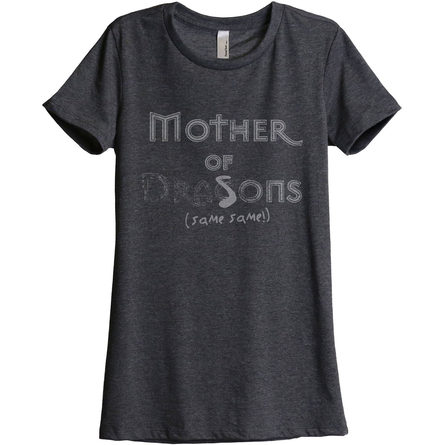 Mother Of Sons Dragons Same Thing