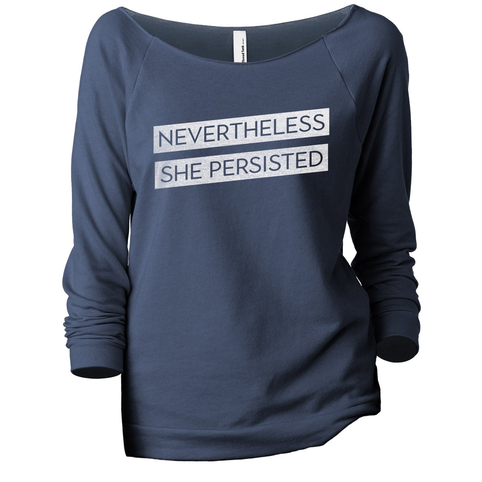 Nevertheless She Persisted Women's Graphic Printed Lightweight Slouchy 3/4 Sleeves Sweatshirt Navy