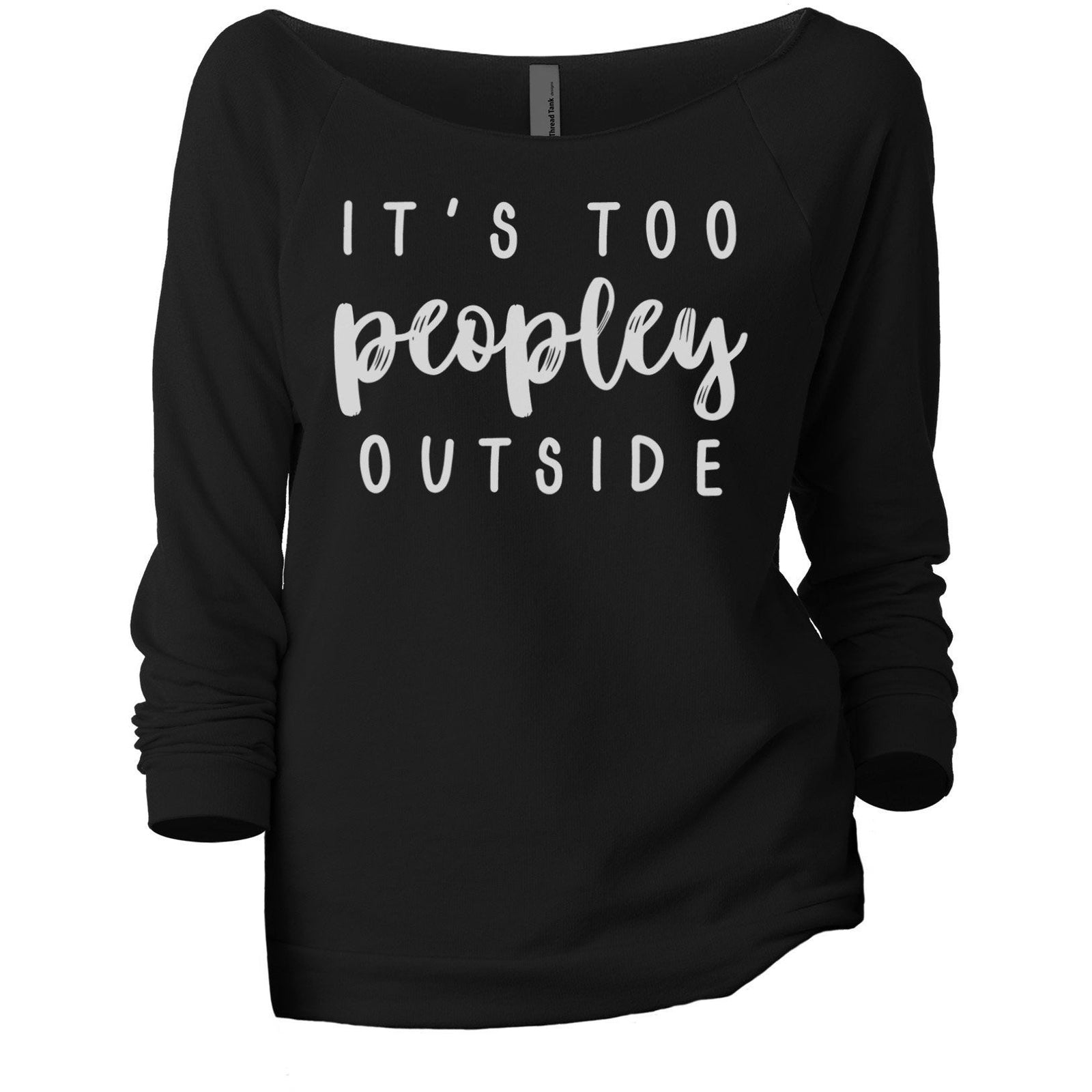 Graphic It's Too Peopley Outside Tee