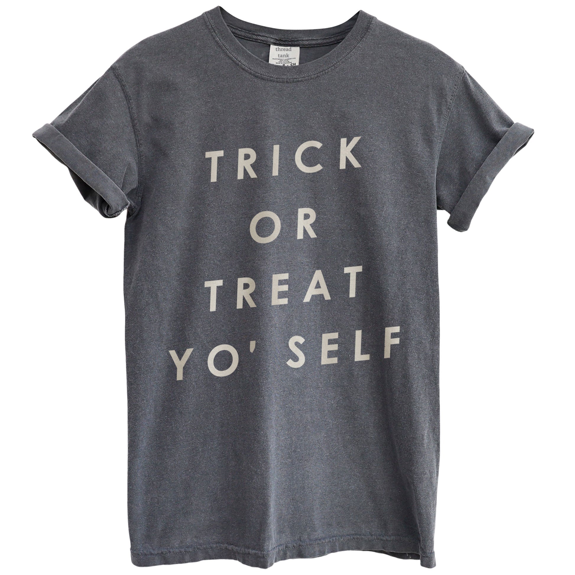 trick or treat yo self oversized garment dyed shirt