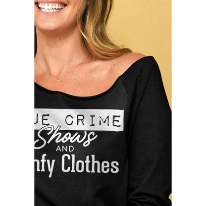 True Crime Shows And Comfy Clothes