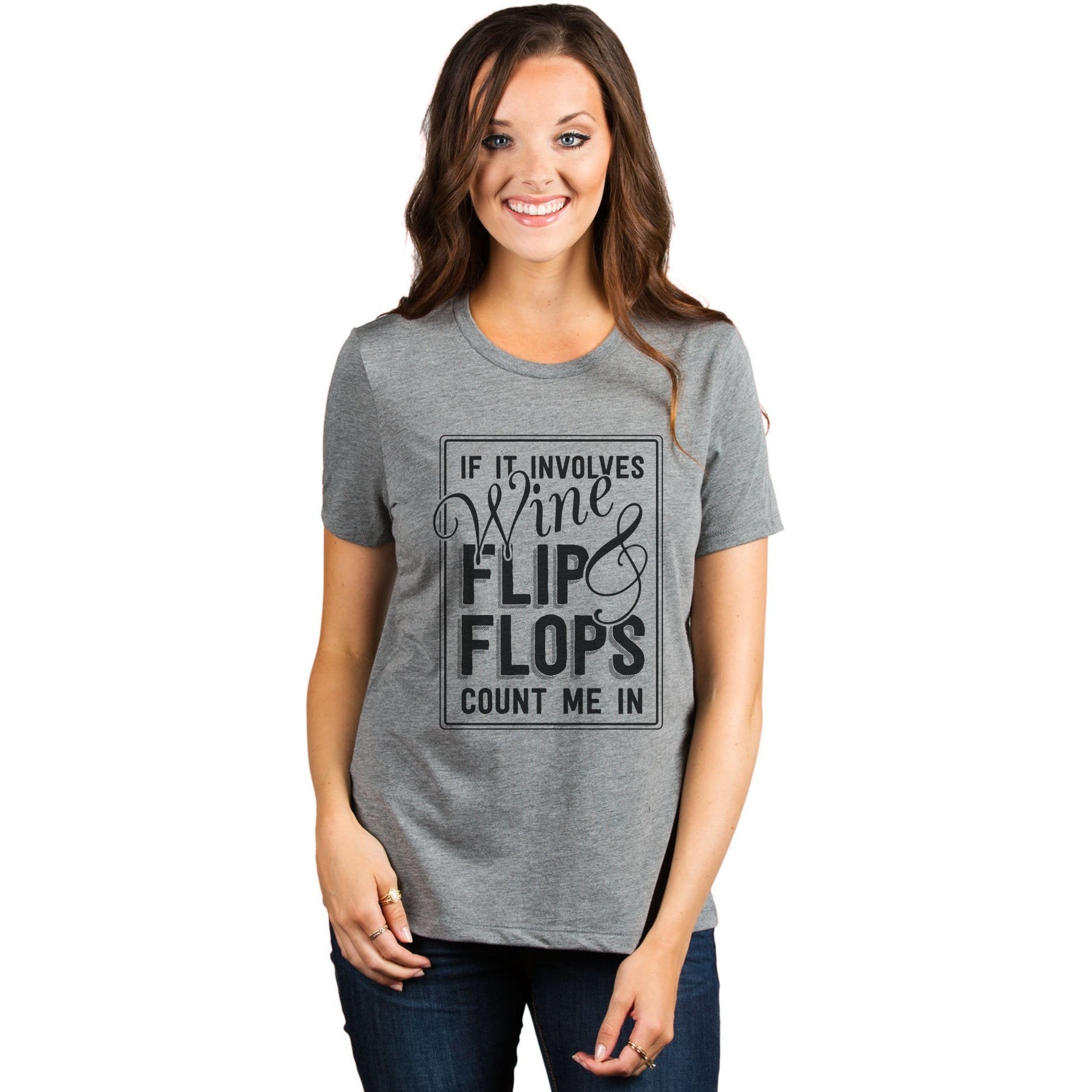 If It Involves Wine And Flip Flops Count Me In Women's Relaxed Crewneck T-Shirt Top Tee Heather Grey Model
