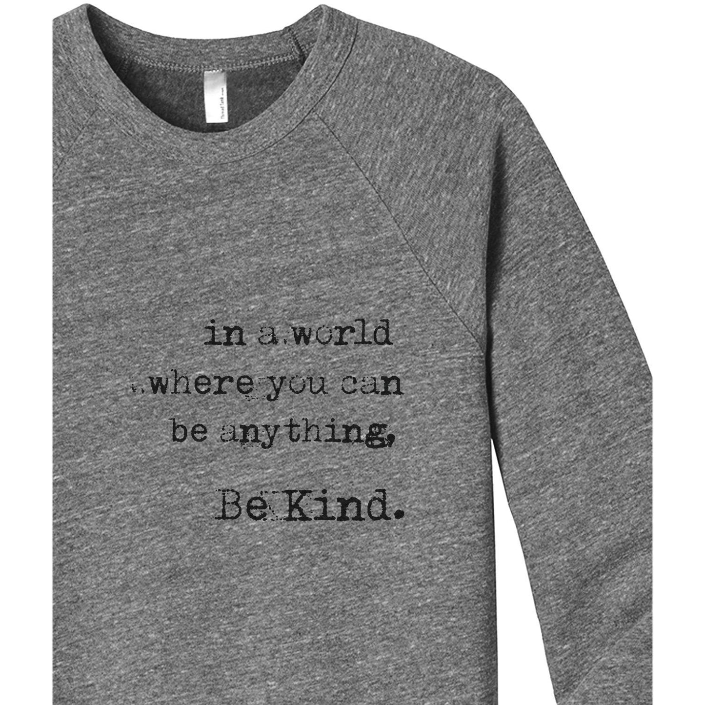 In A World Be Anything, Be Kind