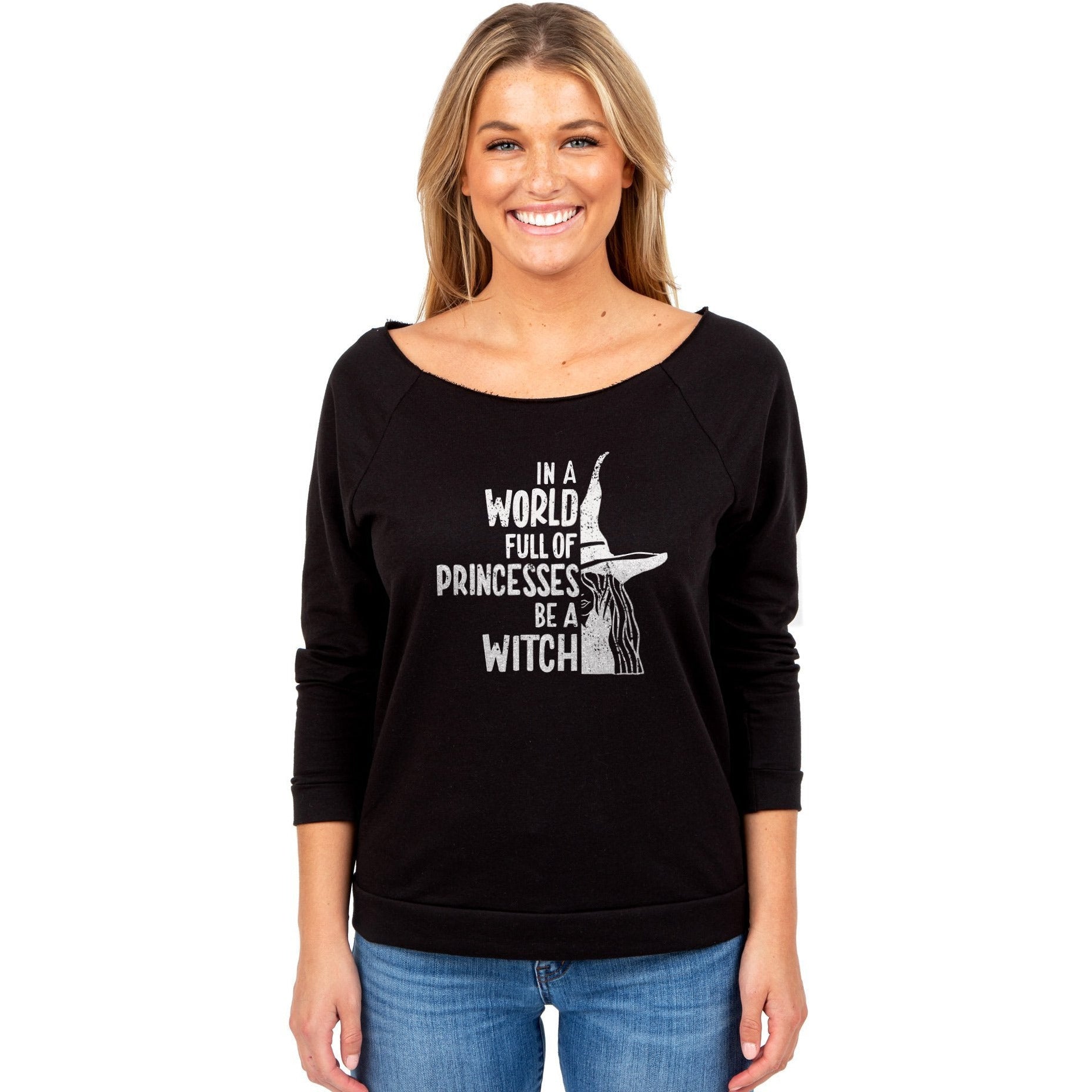 In A World Full Of Princesses Be A Witch