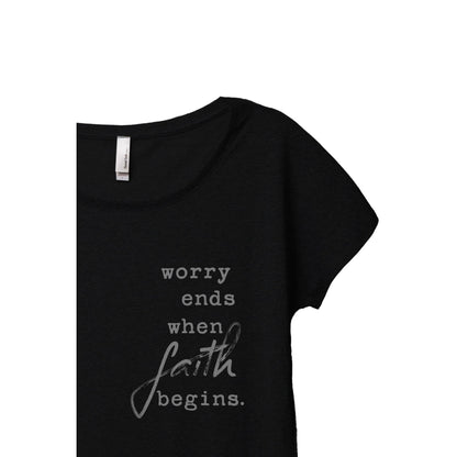 Worry Ends When Faith Begins - Stories You Can Wear