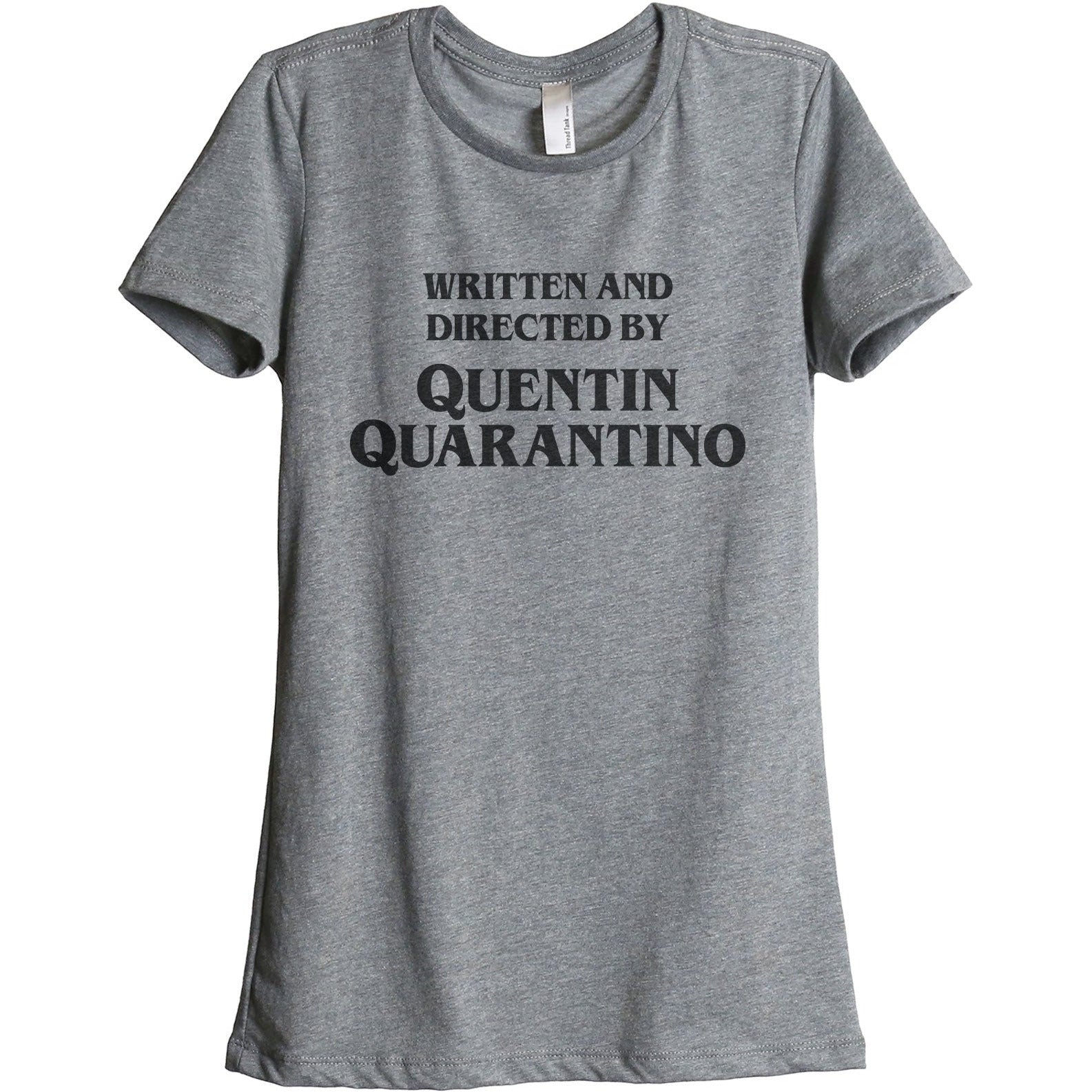 Written And Directed By Quentin Quarantino - Stories You Can Wear