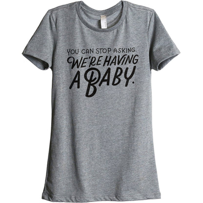 You Can Stop Asking When We're Having A Baby - Stories You Can Wear by Thread Tank