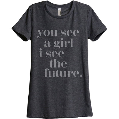 You See A Girl I See The Future - Stories You Can Wear